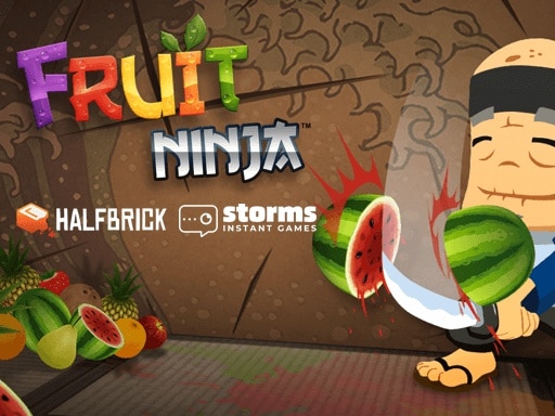 FRUIT NINJA