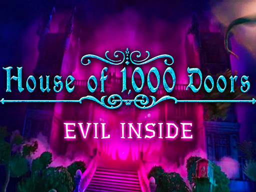 House of 1000 Doors: Evil Inside