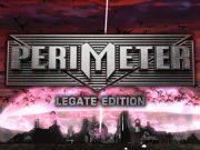 Perimeter Legate Edition